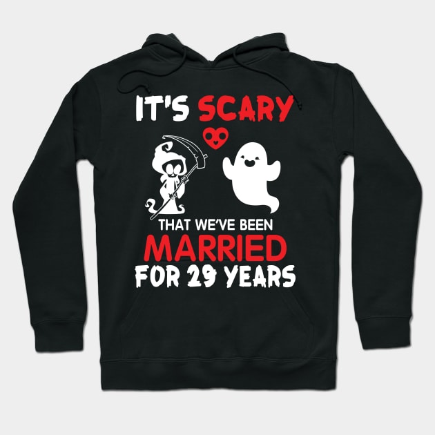 It's Scary That We've Been Married For 29 Years Ghost And Death Couple Husband Wife Since 1991 Hoodie by Cowan79
